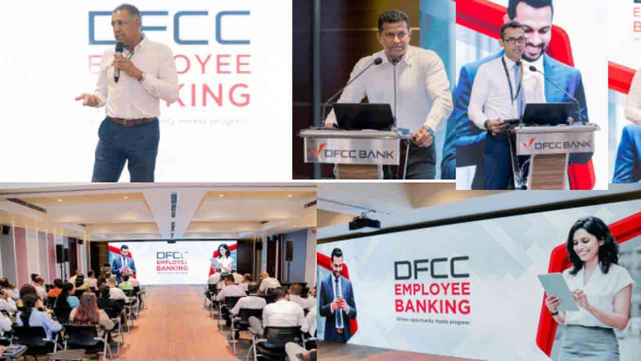 நிறுவனங்கள் மத்தியில் நிதியியல் நலனுக்கு வலுவூட்டுவதற்காக Employee Banking Proposition என்ற தீர்வை DFCC வங்கி அறிமுகப்படுத்தியுள்ளது